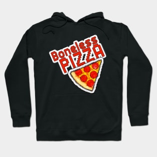 Boneless PIZZA Hoodie